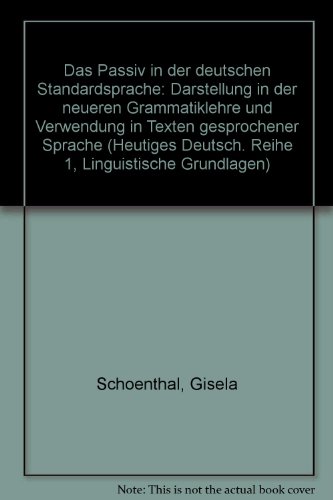 Beispielbild fr Das Passiv in der deutschen Standardsprache zum Verkauf von medimops