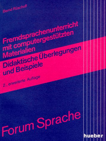 Beispielbild fr Fremdsprachenunterricht mit computergesttzten Materialien. Didaktische berlegungen und Beispiele. zum Verkauf von Bernhard Kiewel Rare Books