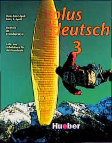 Stock image for PLUS DEUTSCH - Lehr- und Arbeitbuch fuer die Grundstufe -- Teil 3 und LEHRERHANDBUCH for sale by German Book Center N.A. Inc.