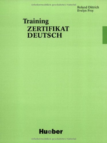 Beispielbild fr Training Zertifikat Deutsch, neue RecDittrich, Roland; Frey, Evelyn zum Verkauf von Iridium_Books