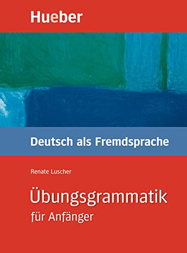 Beispielbild fr Ubungsgrammatik fur Anfanger: Ubungsgrammatik zum Verkauf von WorldofBooks