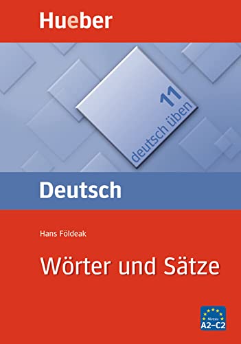 9783190074594: Deutsch Uben. Worter Und Satze: Satzgerste fr Fortgeschrittene
