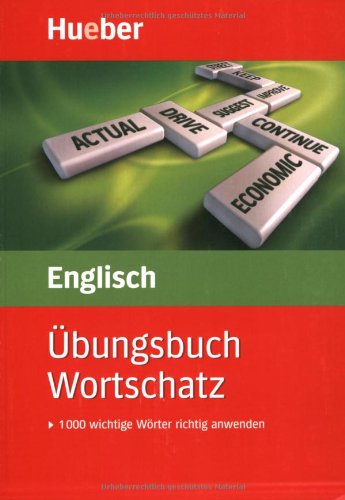 Stock image for bungsbuch Wortschatz Englisch 1000 wichtige Wrter richtig anwenden for sale by antiquariat rotschildt, Per Jendryschik