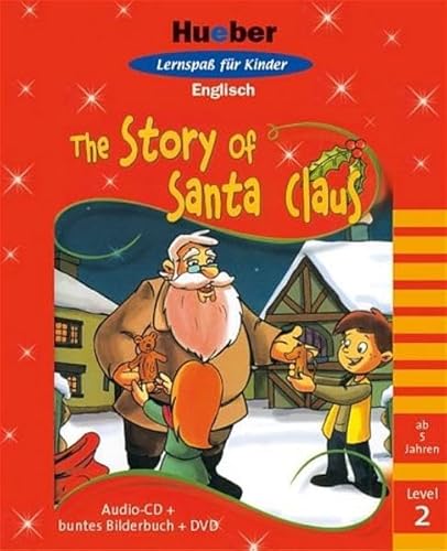 Beispielbild fr Hueber Lernspass fr Kinder Englisch - Stufe 2: The Story of Santa Claus. Lernspa fr Kinder. Englisch Level 2 zum Verkauf von medimops