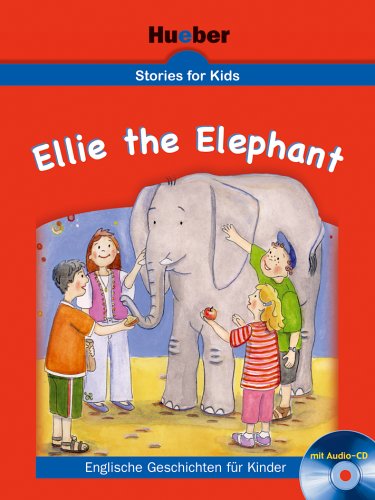 Beispielbild fr Stories for Kids: Ellie the Elephant. Buch mit CD zum Verkauf von medimops