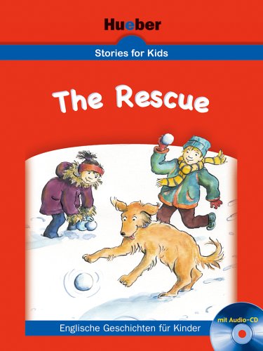 Beispielbild fr Stories for Kids: The Rescue. Buch mit CD zum Verkauf von medimops