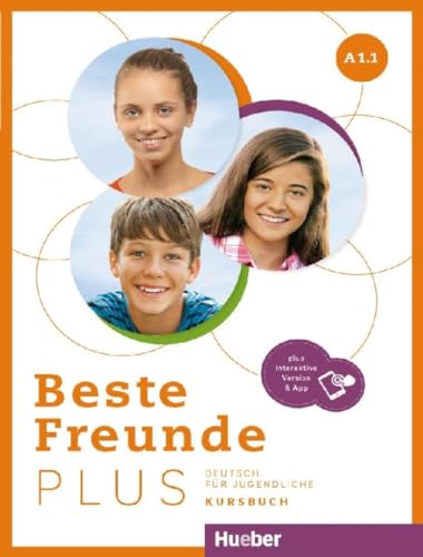 Beispielbild fr Beste Freunde PLUS A1.1: Deutsch fr Jugendliche .Deutsch als Fremdsprache / Kursbuch plus interaktive Version zum Verkauf von medimops