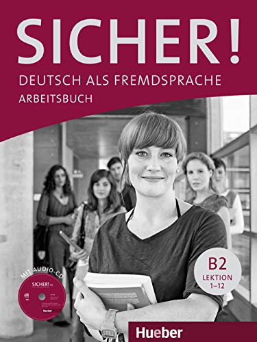 Stock image for Sicher!: Arbeitsbuch B2 mit Audio-CD for sale by Goldstone Books