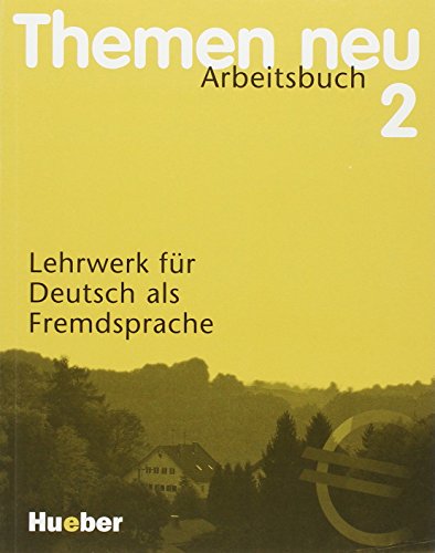 Beispielbild für Themen Neu 2. Arbeitsbuch : Lehrwerk für Deutsch als Fremdsprache zum Verkauf von Better World Books