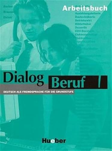 Beispielbild fr Dialog Beruf: Arbeitsbuch 1 zum Verkauf von Ammareal