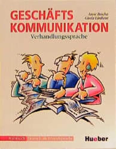 Imagen de archivo de Geschftskommunikation, Verhandlungssprache, neue Rechtschreibung, Kursbuch: Verhandlungssprache - Kursbuch a la venta por medimops