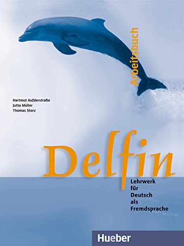 Beispielbild fr Delfin. Lehrwerk fr Deutsch als Fremdsprache. Arbeitsbuch, Gesamtband. zum Verkauf von medimops