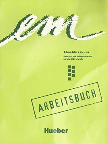 9783190116287: EM ABSCHLUSSKURS.: Arbeitsbuch