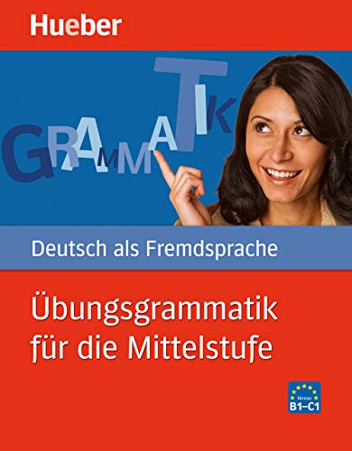 9783190116577: Hueber dictionaries and study-aids: Ubungsgrammatik fur die Mittelstufe - Bu