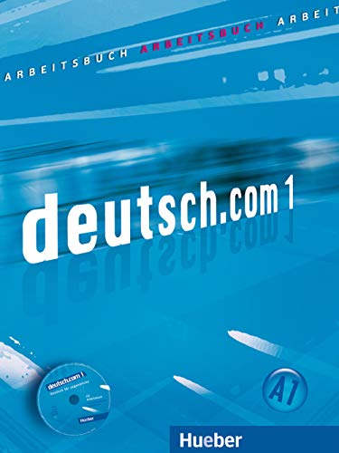 Imagen de archivo de Deutsch.com. Arbeitsbuch. Con CD Audio. Per le Scuole superiori: DEUTSCH.COM.1.Arbeitsb.+CD z.AB.(L.ejer) (German Edition) a la venta por HPB-Red
