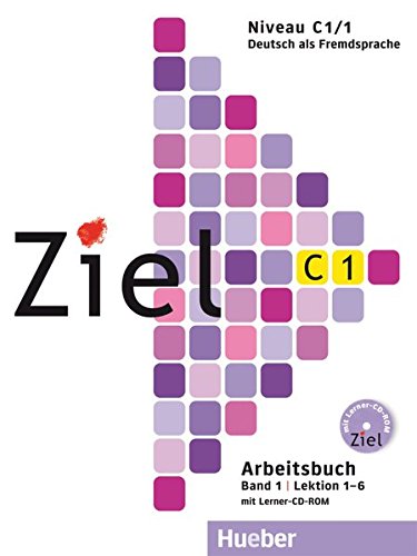Beispielbild fr Ziel C1 Band 01. Arbeitsbuch mit Lerner-CD-ROM: Deutsch als Fremdsprache zum Verkauf von medimops