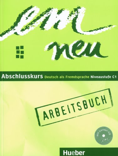 Stock image for em neu, Abschlusskurs (3-bndige Ausgabe) : Arbeitsbuch, m. Lerner-Audio-CD for sale by medimops