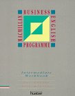 MacMillan Business English Programme: Intermediate Workbook (9783190124275) by Ian Badger; Pete Menzies