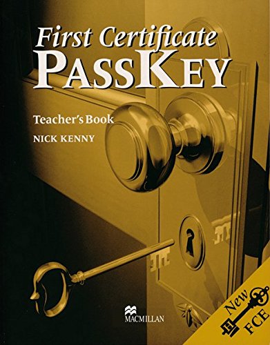 First Certificate PassKey, Teacher's Book (9783190125999) by Kenny, Nick
