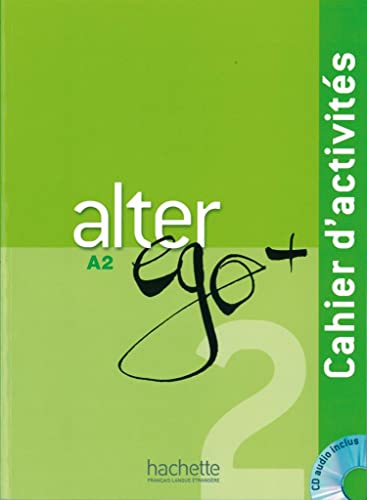 Beispielbild fr Alter ego+ 2: Mthode de franais / Cahier d'activits - Arbeitsbuch mit Audio-CD zum Verkauf von medimops
