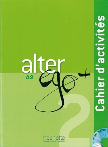 9783190133710: Alter ego+ 2: Mthode de franais / Cahier d'activits - Arbeitsbuch mit Audio-CD