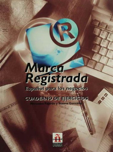 Marca Registrada. Español para los negocios. Cuaderno de ejercicios.