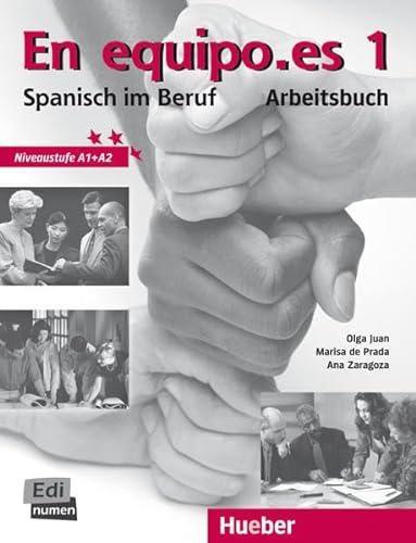 Imagen de archivo de En equipo.es 1. Spanisch im Beruf. Arbeitsbuch. a la venta por La Librera, Iberoamerikan. Buchhandlung