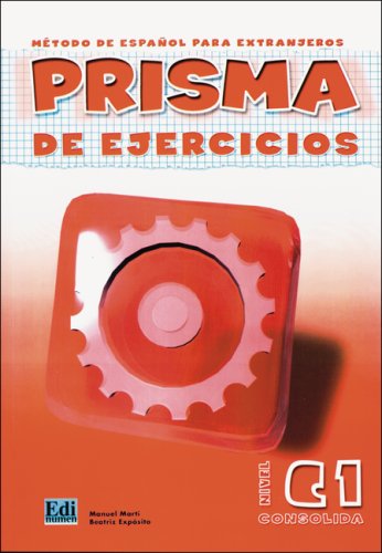 Stock image for Prisma de ejercicios. C1. Nivel Consolida. for sale by HISPANO ALEMANA Libros, lengua y cultura