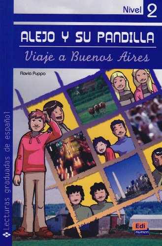 Beispielbild fr Alejo y su pandilla: Viaje a Buenos Aires : Lektre (ohne Audio-CD) zum Verkauf von Buchpark