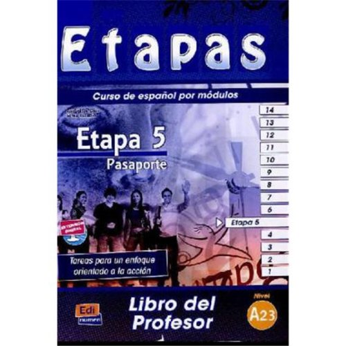 Etapa 5. Pasaporte. Libro del profesor: Curso de español por módulos - Entinema, Equipo