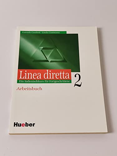 Stock image for Linea diretta 2: Ein Italienischkurs fr Fortgeschrittene. Arbeitsbuch for sale by Buchmarie