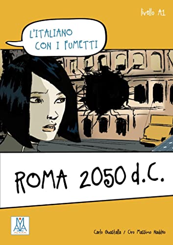Imagen de archivo de Roma 2050 d.C.: l'italiano con i fumetti / Lekt�re a la venta por Chiron Media