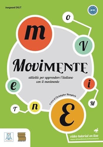 MoviMente attività per apprendere l'italiano con il movimento / LEHRERHANDBUCH A1/C2