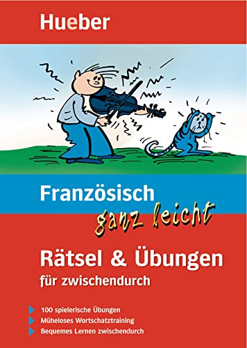 Beispielbild fr Franzsisch ganz leicht. Rtsel und bungen fr zwischendurch: 100 spielerische bungen. Mheloses Wortschatztraining. Bequemes Lernen zwischendurch zum Verkauf von medimops