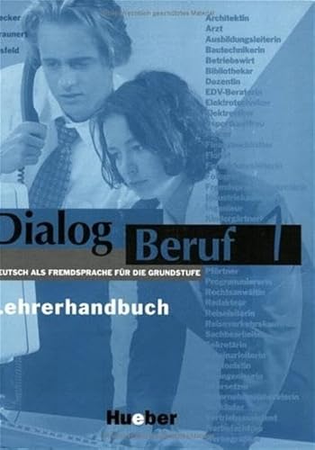 Imagen de archivo de Dialog Beruf: Lehrerhandbuch 1 a la venta por Ammareal