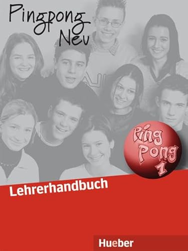 Imagen de archivo de Pingpong neu 1. Dein Deutschbuch: Pingpong Neu, Lehrerhandbuch a la venta por medimops