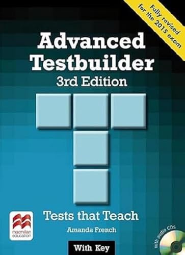 Stock image for Advanced Testbuilder: 3rd Edition (2015).Tests that Teach / Student's Book with 2 Audio-CDs (with Key) for sale by medimops