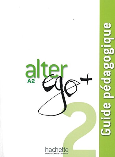 9783190233717: Alter ego+ 2/Guide pdagogique - Lehrerhandbuch