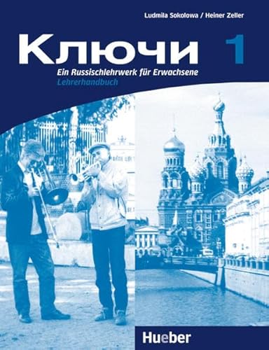 Beispielbild fr Kljutschi 1: Ein Russischlehrwerk fr Erwachsene. Lehrerhandbuch zum Verkauf von medimops