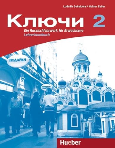 9783190244720: Kljutschi 2. Lehrerhandbuch: Ein Russischlehrwerk fr Erwachsene. Lehrerhandbuch