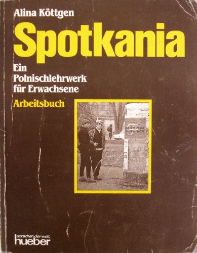 Spotkania: Ein Polnischlehrwerk für Erwachsene; Arbeitsbuch