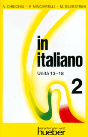 Beispielbild fr In Italiano, Unita 13-18, 1 Cassette zum Verkauf von Buchmarie