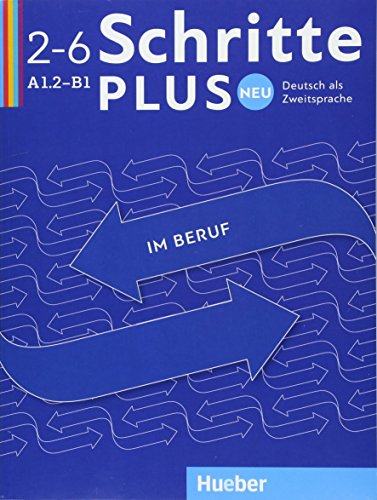 Stock image for Schritte plus Neu im Beruf 2-6: Deutsch als Zweitsprache / Kopiervorlagen (Schritte plus Neu Berufsmaterialien) for sale by medimops