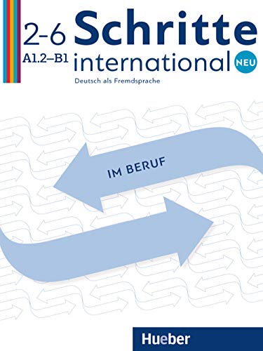 9783190310821: SCHRITTE INT.NEU im Beruf: Im Beruf - Buch A1.2 - B1 mit Audi: Vol. 2-6 - 9783190310821