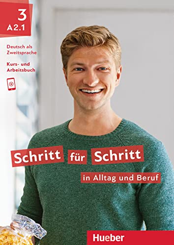 Stock image for Schritt fr Schritt in Alltag und Beruf 3 / Kursbuch + Arbeitsbuch -Language: german for sale by GreatBookPrices