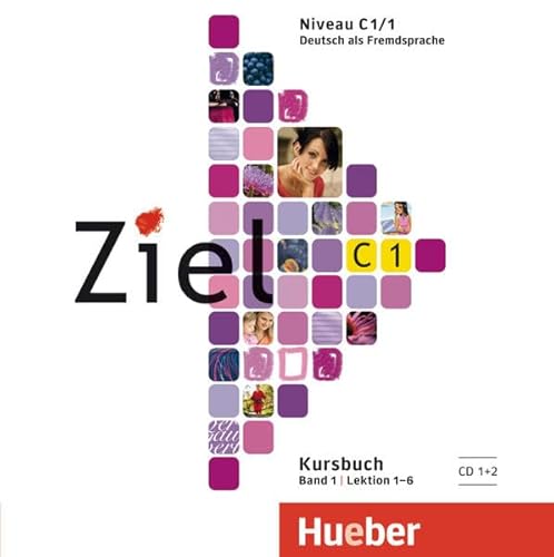 ZIEL C1.1 AUDIO CD-AUDIO (2) Z.KB - DALLAPIAZZA, ROSA-MARIA;EVANS, SANDRA;FISCHER, ROLAND;SCHÜMANN, ANJA;WINKLER, MARESA