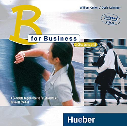 Beispielbild fr B for Business. A Complete English Course for Students of Business Studies: B for Business, 2 Audio-CDs: A complete English Course for Students of Business Studies. Units 1 - 15 zum Verkauf von medimops