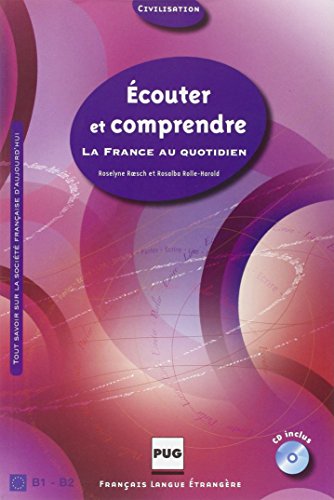 9783190332939: La France au quotidien: couter et comprendre La France au quotidien