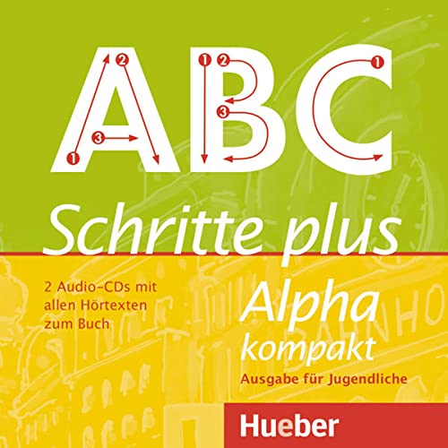 9783190414529: Schritte plus Alpha kompakt - Ausgabe fr Jugendliche. 2 Audio-CDs zum Kursbuch: Deutsch als Zweitsprache