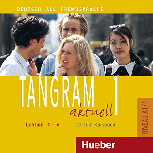 Beispielbild fr Tangram aktuell 1. CD, Lektion 1 - 4: Deutsch als Fremdsprache (Audio CD) zum Verkauf von Revaluation Books